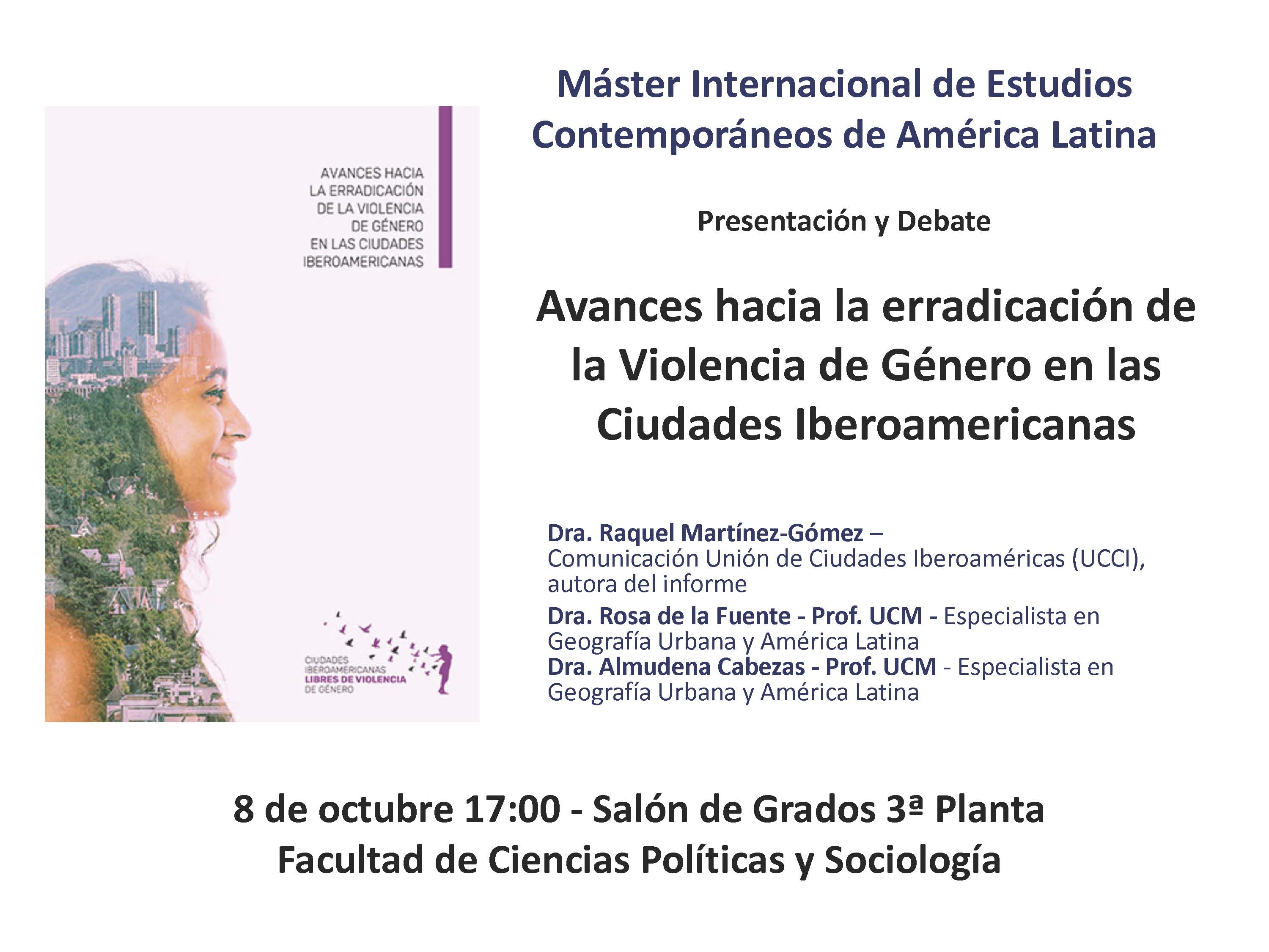 Presentación pública del Informe y debate "Avances hacia la erradicación de la violencia de género en las ciudades Iberoamericanas" Lunes 8 octubre - 1